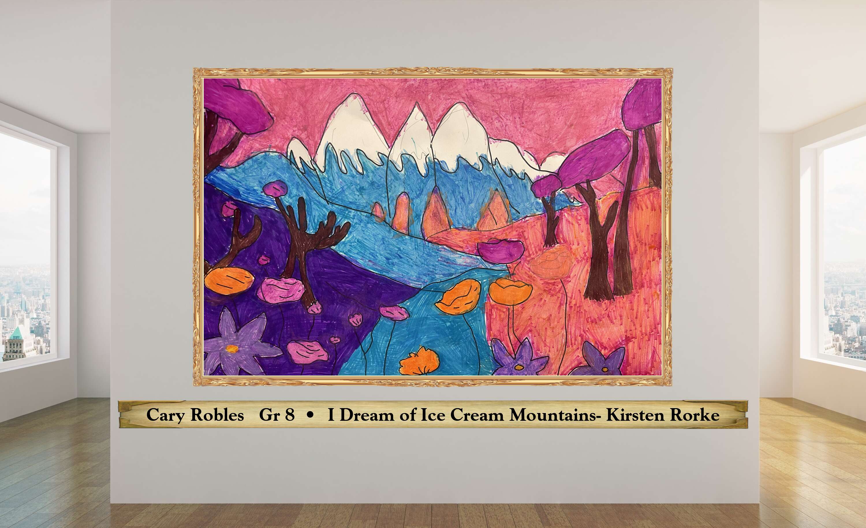 Cary Robles   Gr 8  •  I Dream of Ice Cream Mountains- Kirsten Rorke