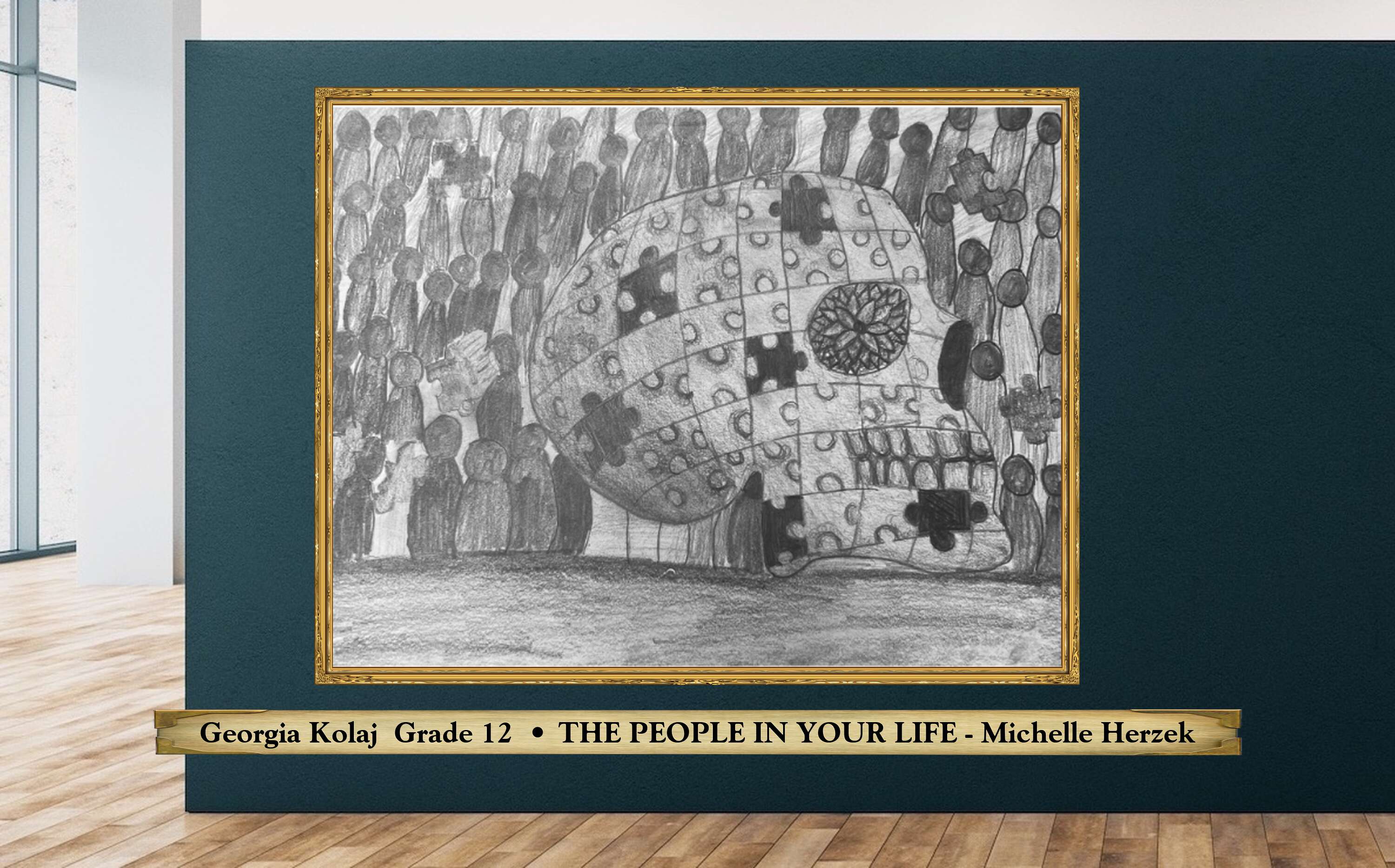 Georgia Kolaj  Grade 12  • THE PEOPLE IN YOUR LIFE - Michelle Herzek