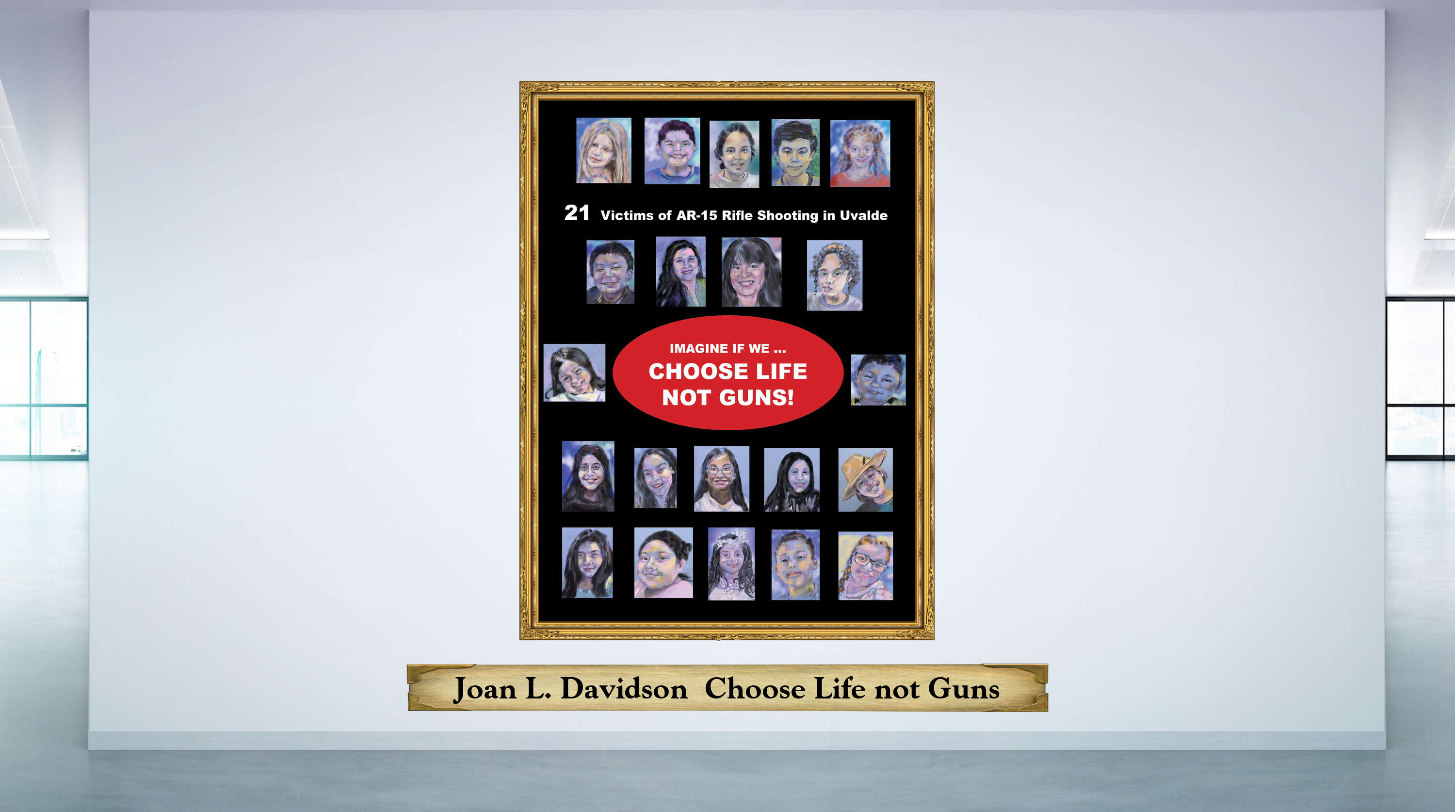 Joan L. Davidson  Choose Life not Guns