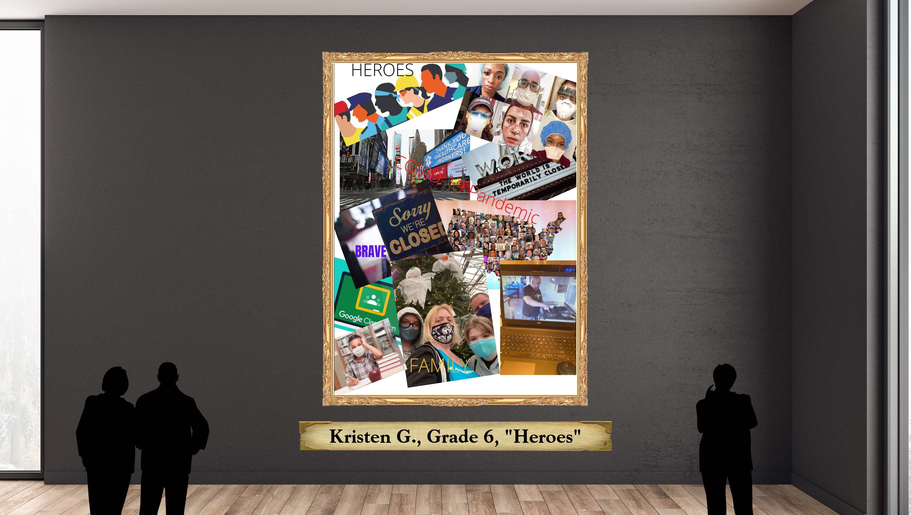 Kristen G., Grade 6, &quot;Heroes&quot;