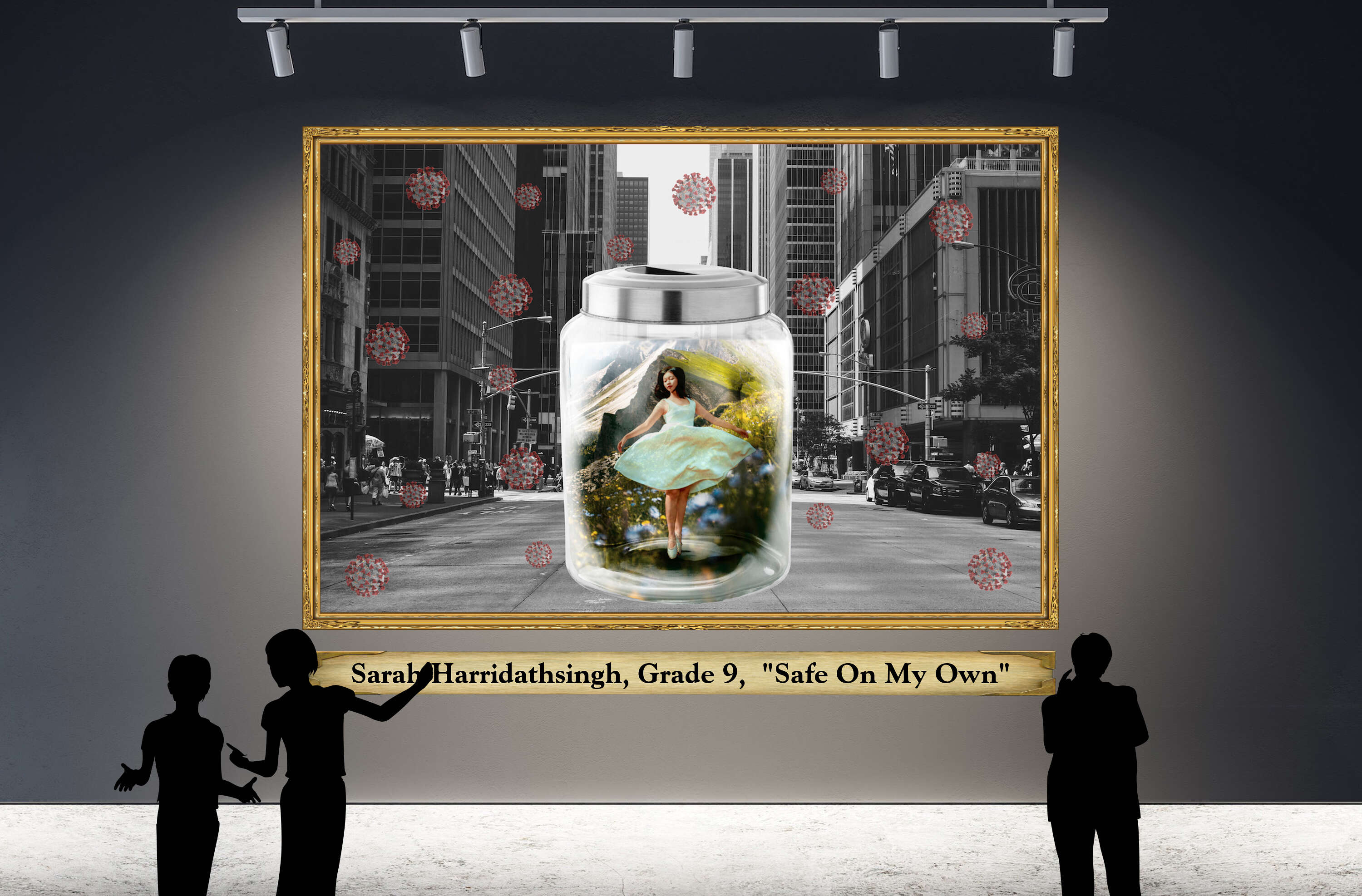 Sarah Harridathsingh, Grade 9,  &quot;Safe On My Own&quot;
