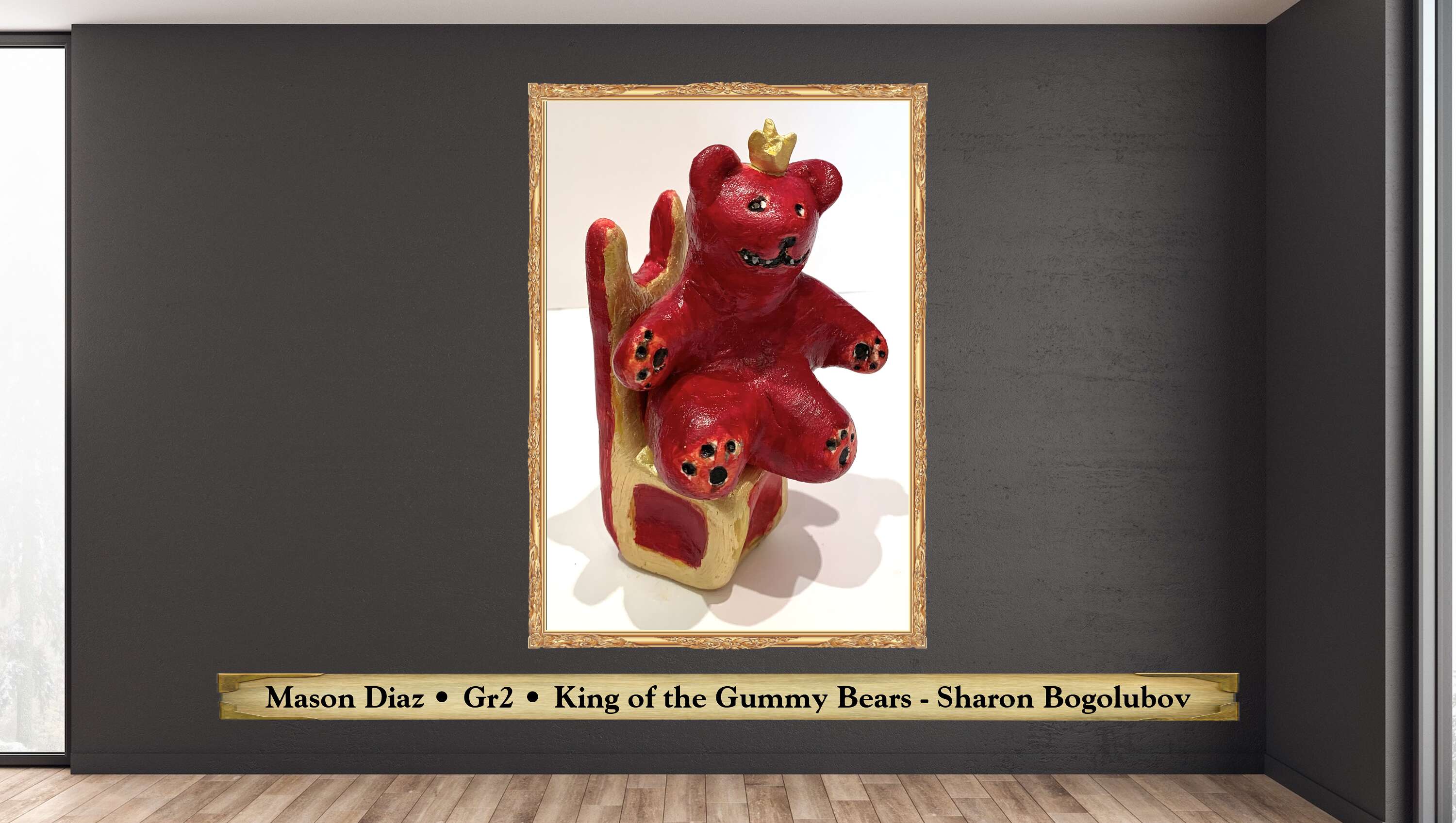 Mason Diaz • Gr2 • King of the Gummy Bears - Sharon Bogolubov