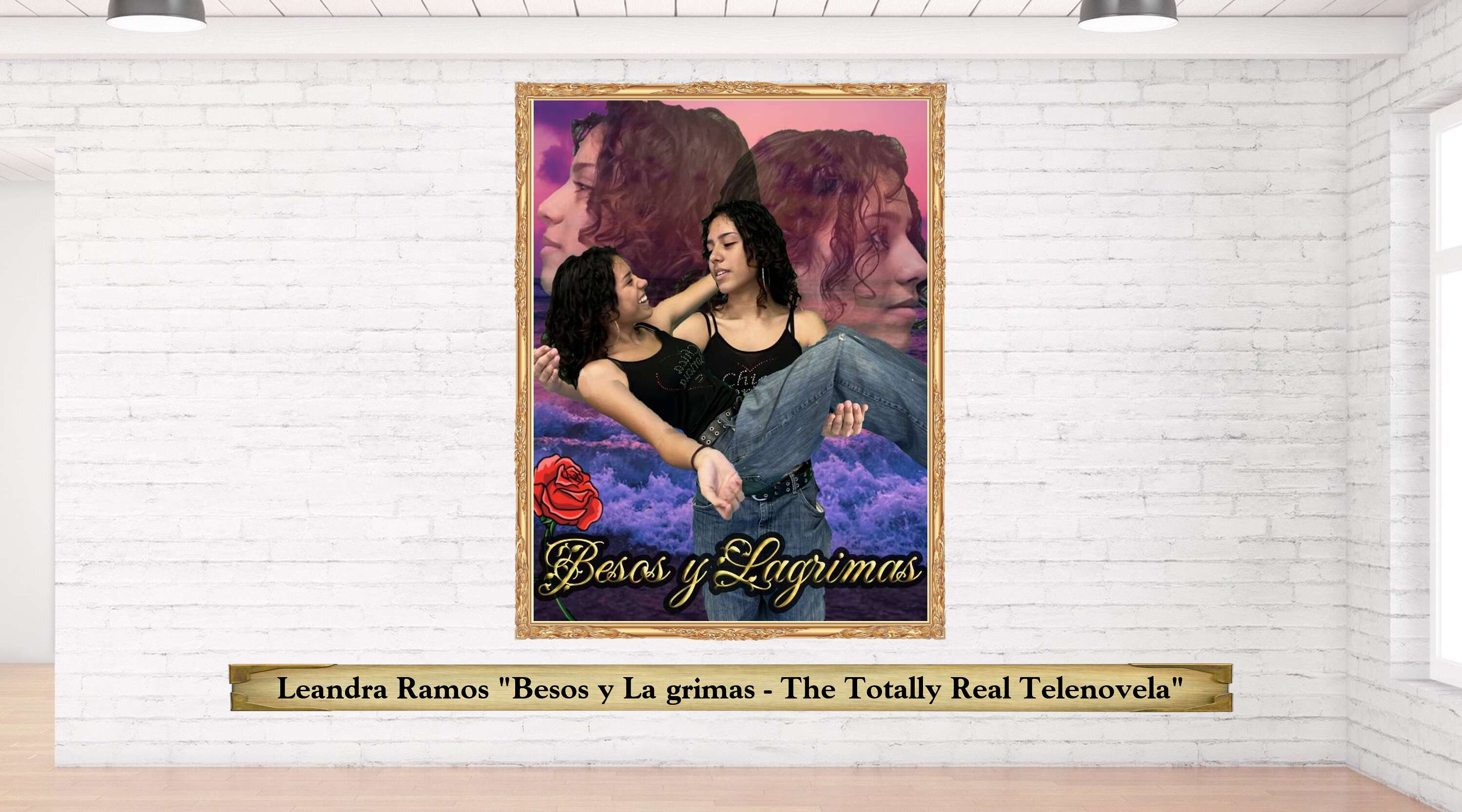 Leandra Ramos &quot;Besos y Lágrimas - The Totally Real Telenovela&quot;