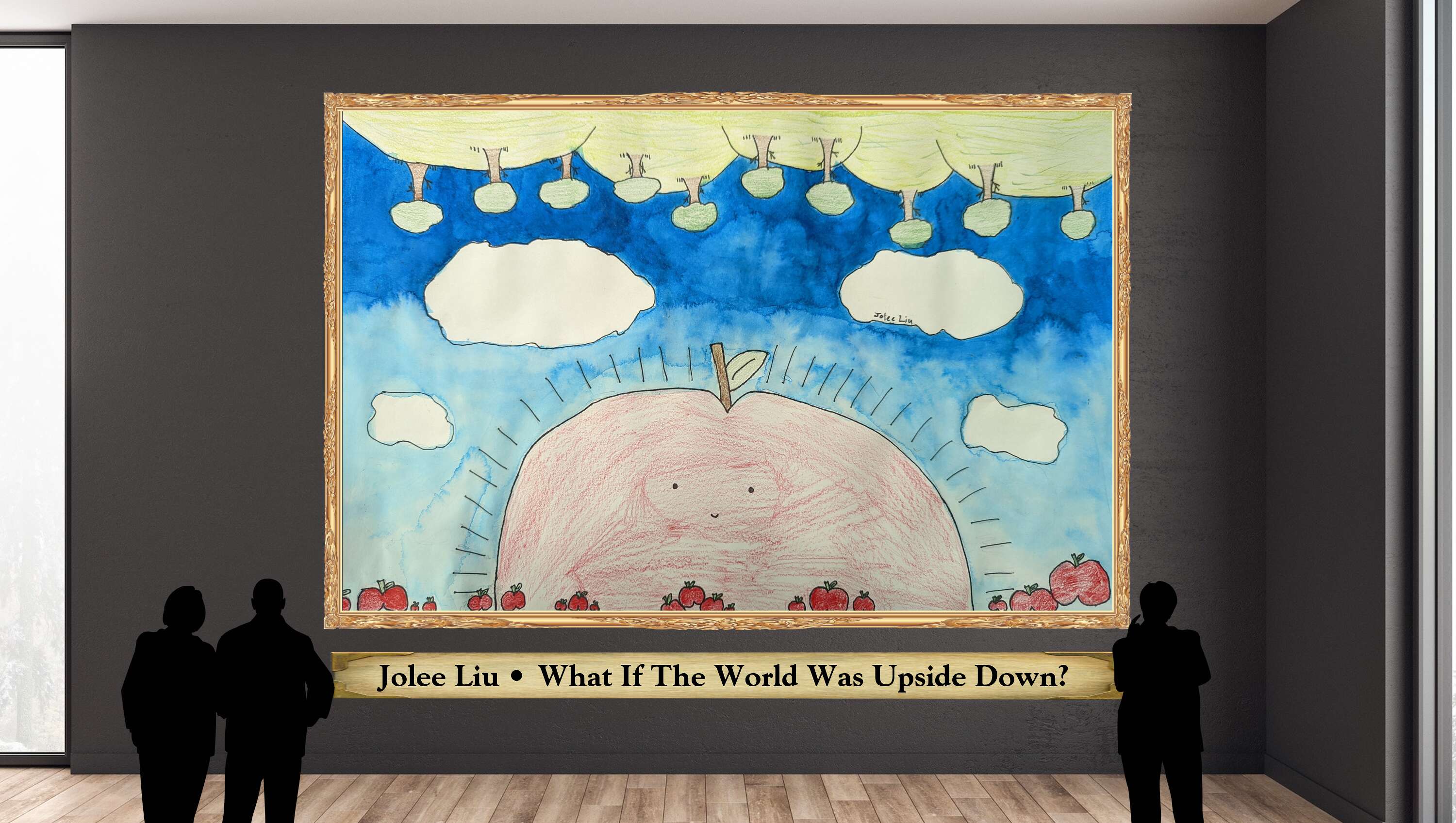 Jolee Liu • What If The World Was Upside Down? 