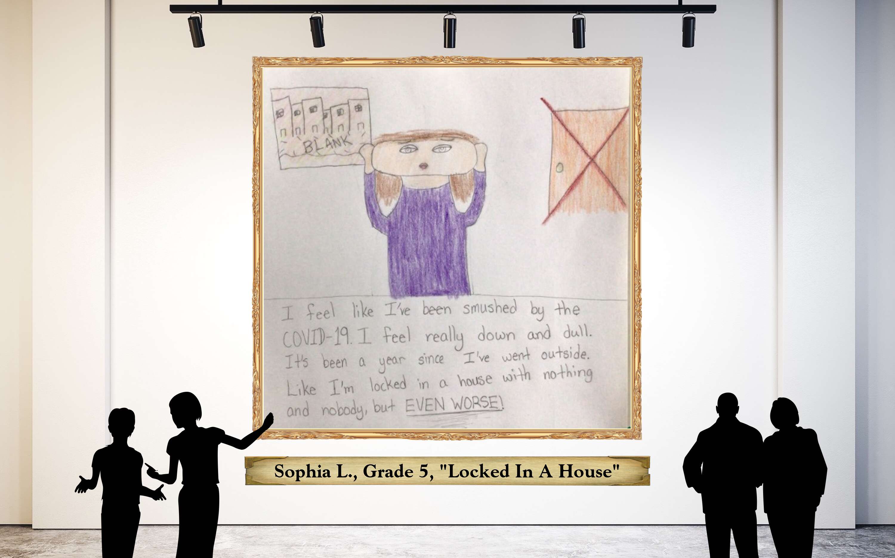 Sophia L., Grade 5, &quot;Locked In A House&quot;