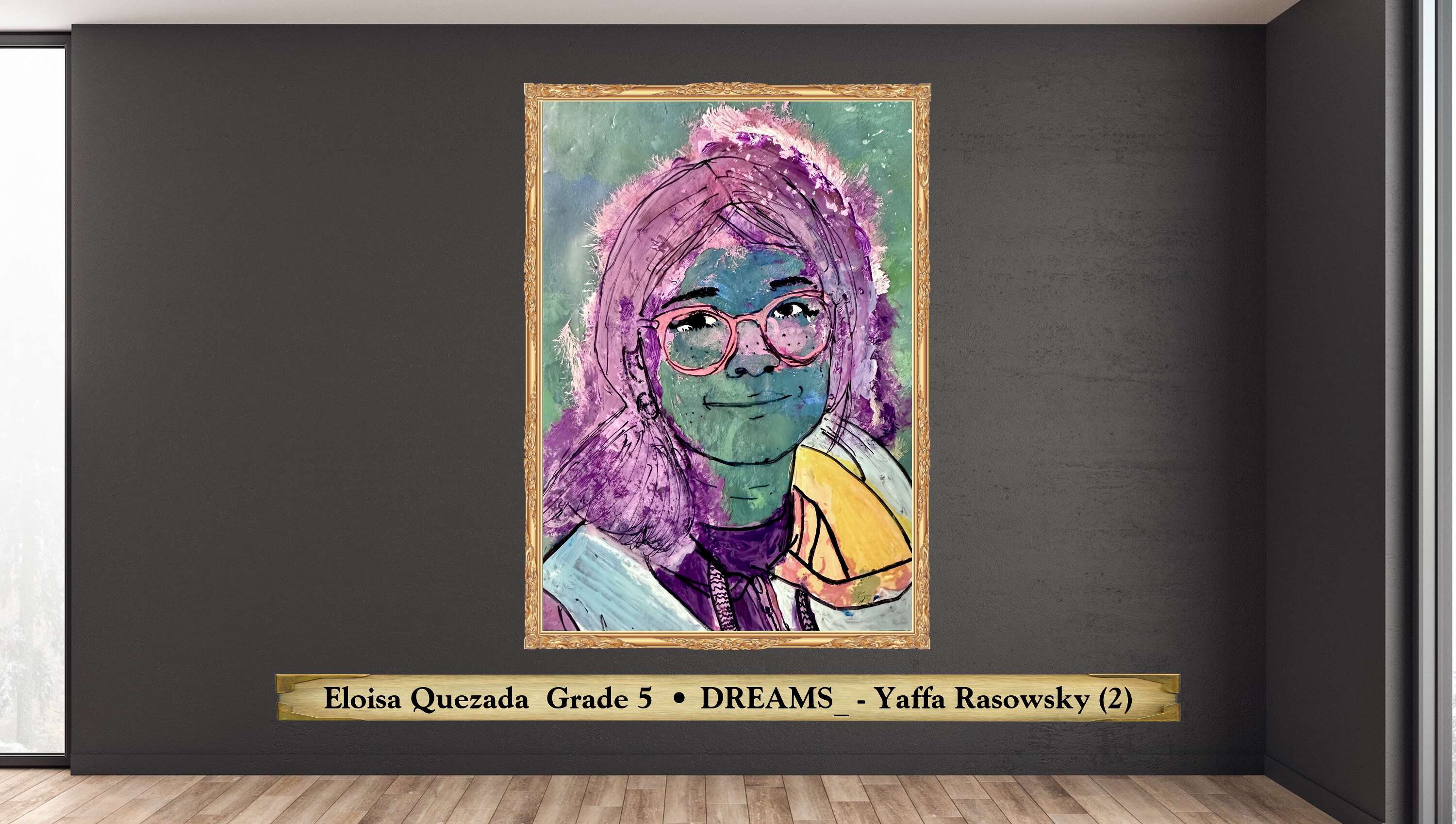 Eloisa Quezada  Grade 5  • DREAMS_ - Yaffa Rasowsky (2)